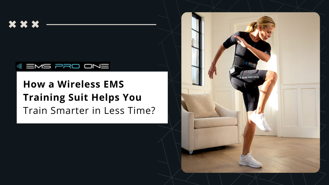 How a Wireless EMS Training Suit Helps You Train Smarter in Less Time